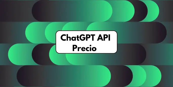 Precio de la API de ChatGPT